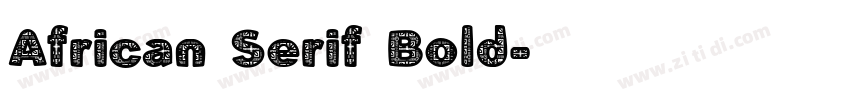 African Serif Bold字体转换